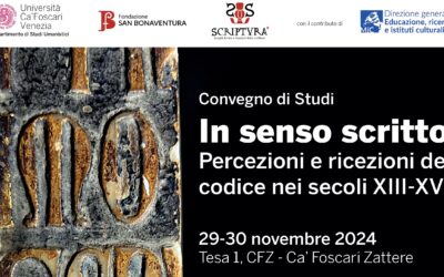 Un convegno sulla centralità del libro in età medievale “In senso scritto. Percezioni e ricezioni del codice nei secoli XIII-XV” Università Ca’ Foscari Venezia, 29-30 novembre 2024